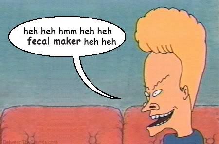 beavisfecalmaker.jpg