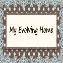 My Evolving Home