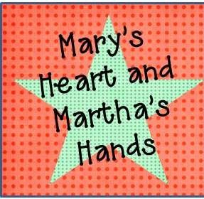 Mary's Heart and Martha's Hands